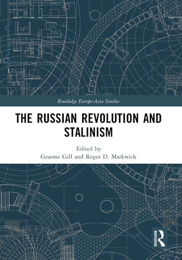 The Russian Revolution and Stalinism by Graeme Gill, Paperback | Indigo Chapters