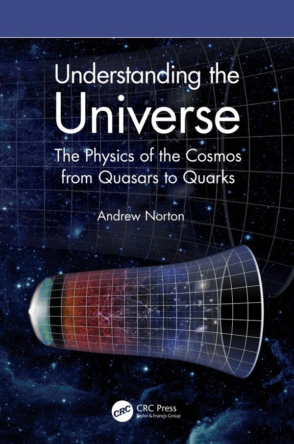 Understanding The Universe by Andrew Norton, Hardcover | Indigo Chapters