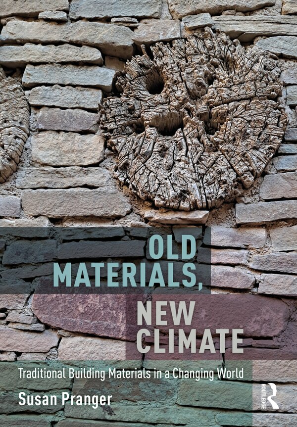 Old Materials New Climate by Susan Pranger, Paperback | Indigo Chapters