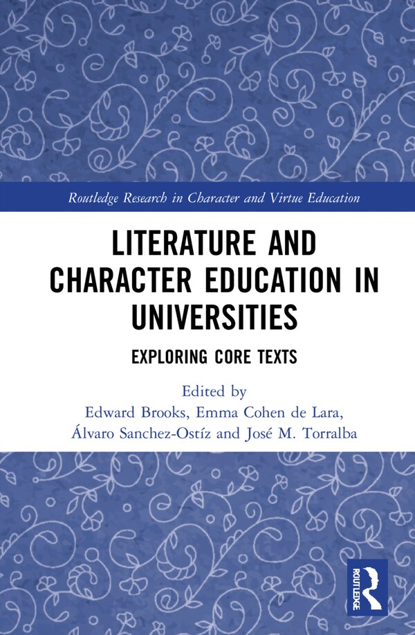 Literature And Character Education In Universities by Edward Brooks, Hardcover | Indigo Chapters