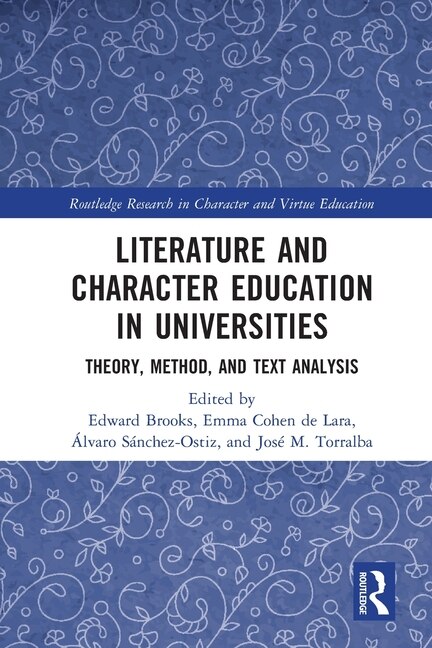 Literature and Character Education in Universities by Edward Brooks, Paperback | Indigo Chapters