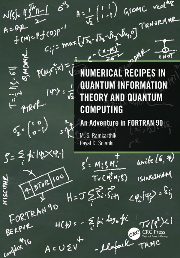 Numerical Recipes in Quantum Information Theory and Quantum Computing by M.s. Ramkarthik, Paperback | Indigo Chapters