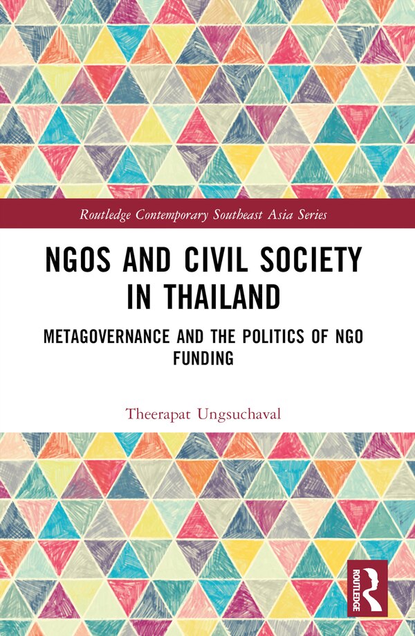 NGOs and Civil Society in Thailand by Theerapat Ungsuchaval, Paperback | Indigo Chapters
