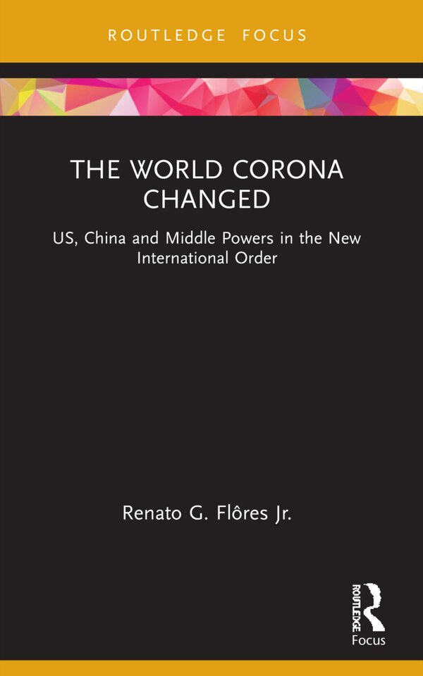 The World Corona Changed by Renato G. Flôres Jr., Paperback | Indigo Chapters