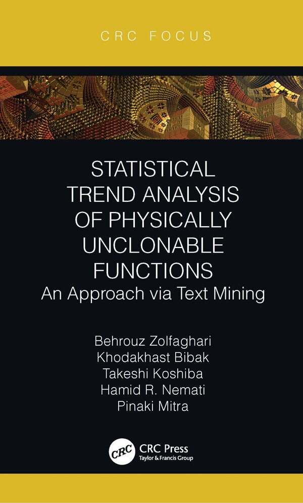 Statistical Trend Analysis of Physically Unclonable Functions by Behrouz Zolfaghari, Paperback | Indigo Chapters