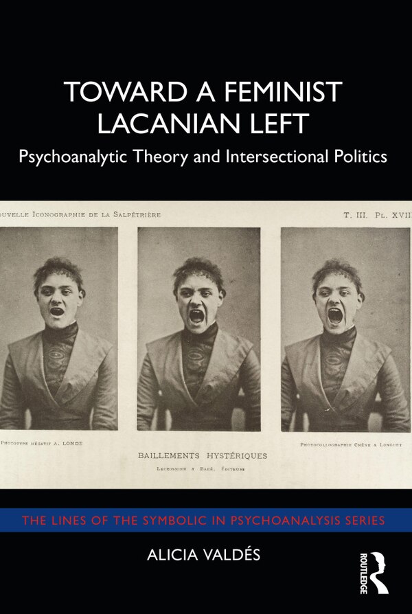 Toward A Feminist Lacanian Left by Alicia Vald, Paperback | Indigo Chapters