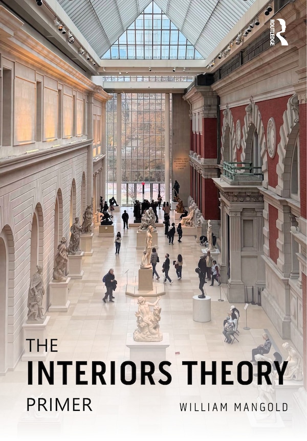 The Interiors Theory Primer by William Mangold, Paperback | Indigo Chapters