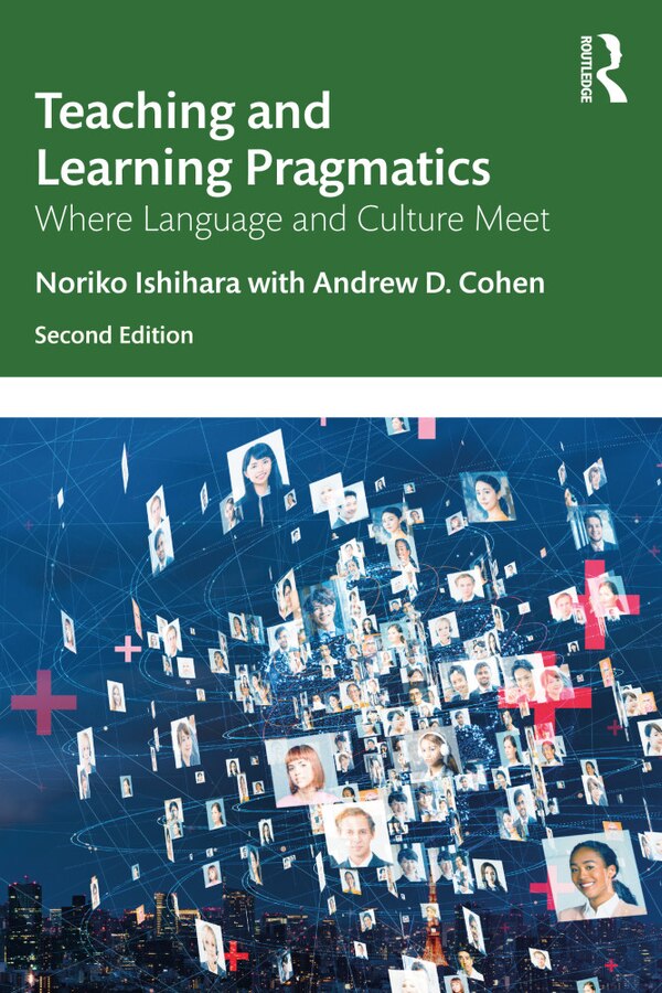 Teaching And Learning Pragmatics by Noriko Ishihara, Paperback | Indigo Chapters