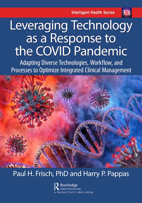 Leveraging Technology as a Response to the COVID Pandemic by Harry Pappas, Hardcover | Indigo Chapters