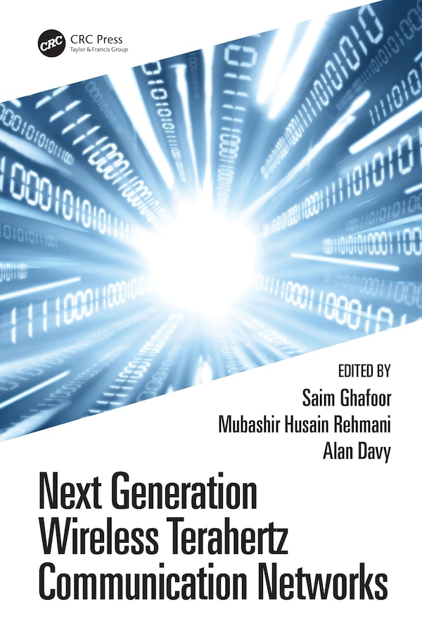 Next Generation Wireless Terahertz Communication Networks by Saim Ghafoor, Paperback | Indigo Chapters