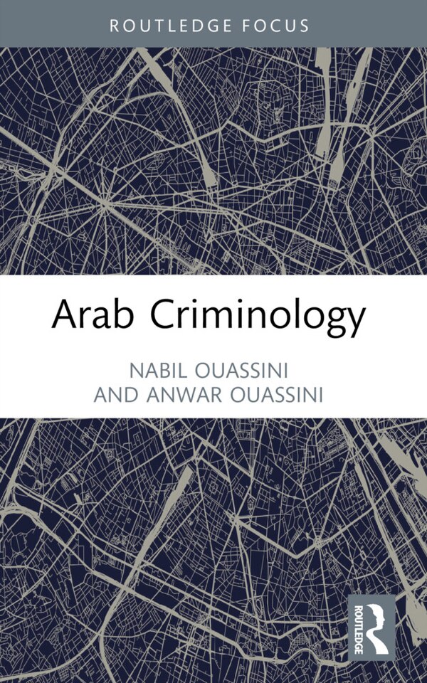 Arab Criminology by Nabil Ouassini, Paperback | Indigo Chapters