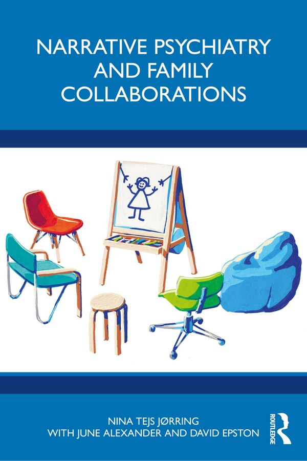 Narrative Psychiatry And Family Collaborations by Nina Jørring, Paperback | Indigo Chapters