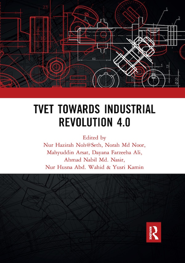 TVET Towards Industrial Revolution 4.0 by Nur Hazirah Noh@seth, Paperback | Indigo Chapters