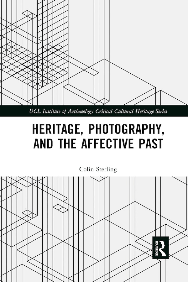 Heritage Photography and the Affective Past by Colin Sterling, Paperback | Indigo Chapters