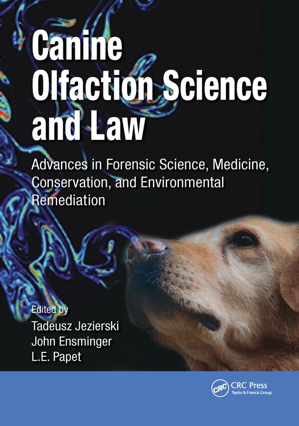 Canine Olfaction Science And Law by Tadeusz Jezierski, Paperback | Indigo Chapters