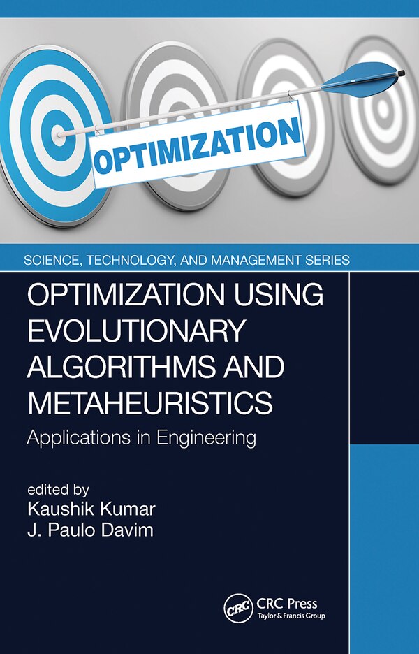 Optimization Using Evolutionary Algorithms And Metaheuristics by Kaushik Kumar, Paperback | Indigo Chapters