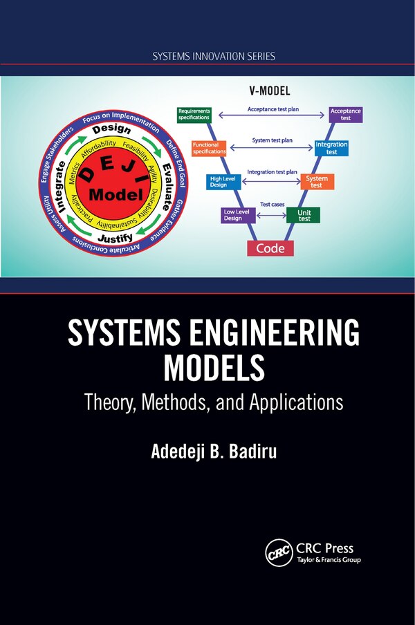 Systems Engineering Models by Adedeji B. Badiru, Paperback | Indigo Chapters