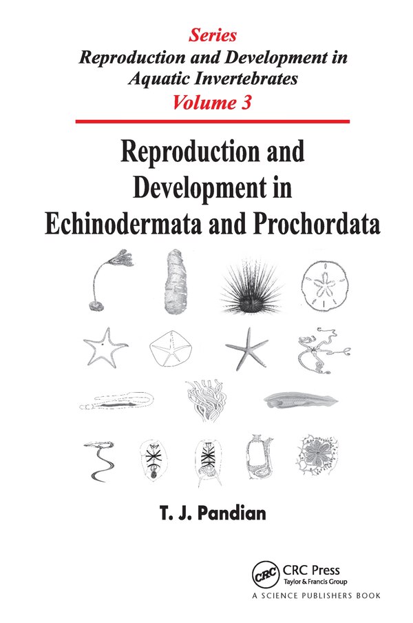 Reproduction And Development In Echinodermata And Prochordata by T. J. Pandian, Paperback | Indigo Chapters