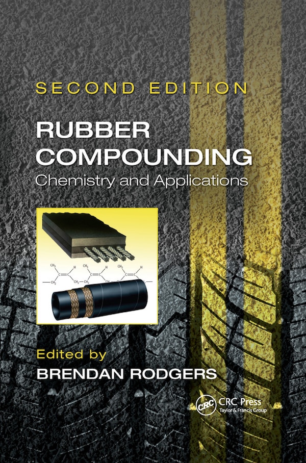 Rubber Compounding by Brendan Rodgers, Paperback | Indigo Chapters