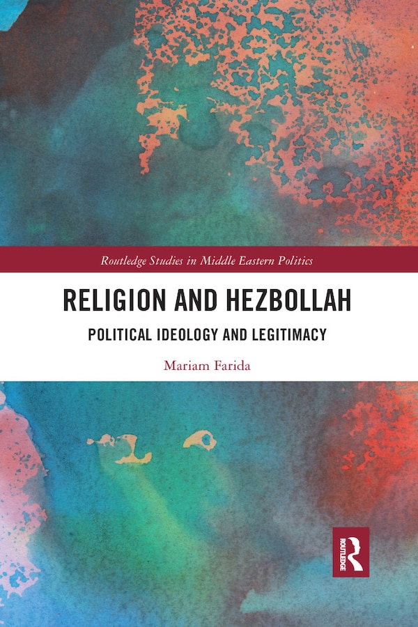Religion And Hezbollah by Mariam Farida, Paperback | Indigo Chapters
