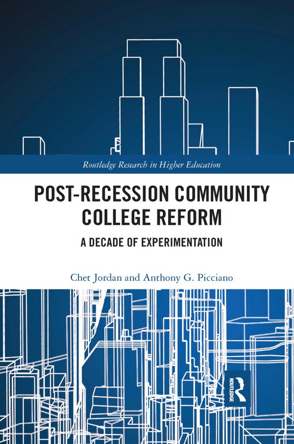 Post-recession Community College Reform by Chet Jordan, Paperback | Indigo Chapters