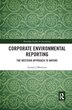 Corporate Environmental Reporting by Leanne J Morrison, Paperback | Indigo Chapters