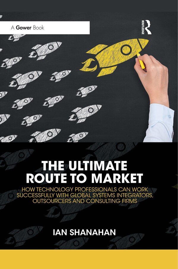 Ultimate Route to Market by Ian Shanahan, Paperback | Indigo Chapters