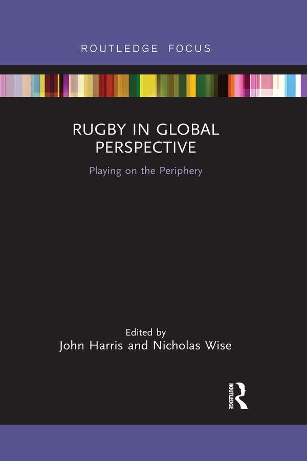 Rugby In Global Perspective by John Harris, Paperback | Indigo Chapters