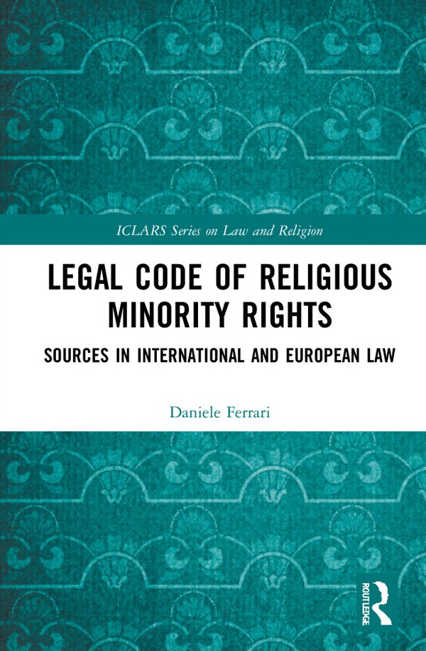 Legal Code of Religious Minority Rights by Daniele Ferrari, Hardcover | Indigo Chapters