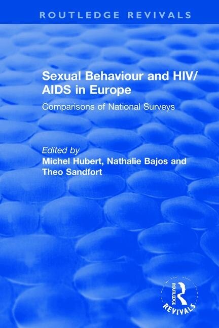 Sexual Behaviour And Hiv/aids In Europe by Michel Hubert, Paperback | Indigo Chapters