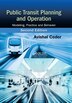 Public Transit Planning And Operation by Avishai Ceder, Paperback | Indigo Chapters