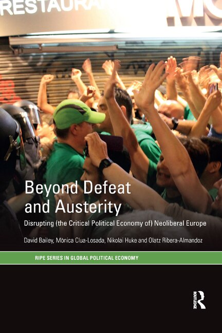 Beyond Defeat And Austerity by David Bailey, Paperback | Indigo Chapters