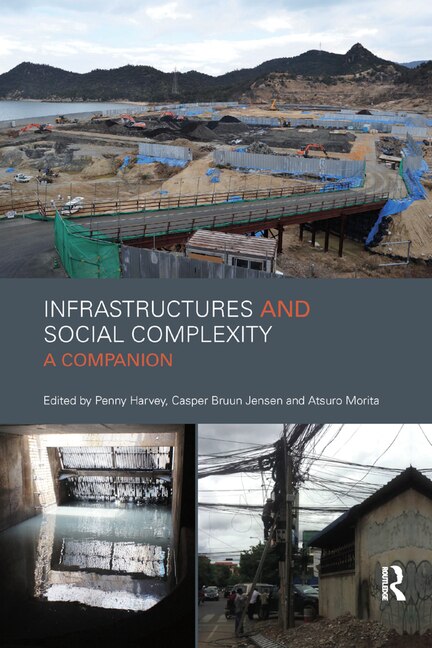 Infrastructures And Social Complexity by Penelope Harvey, Paperback | Indigo Chapters