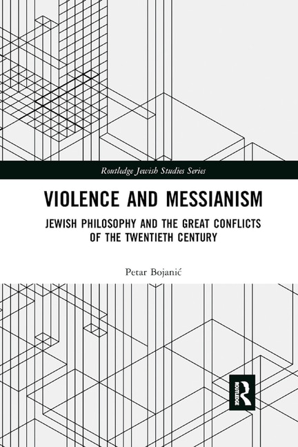 Violence And Messianism by Petar Bojani, Paperback | Indigo Chapters