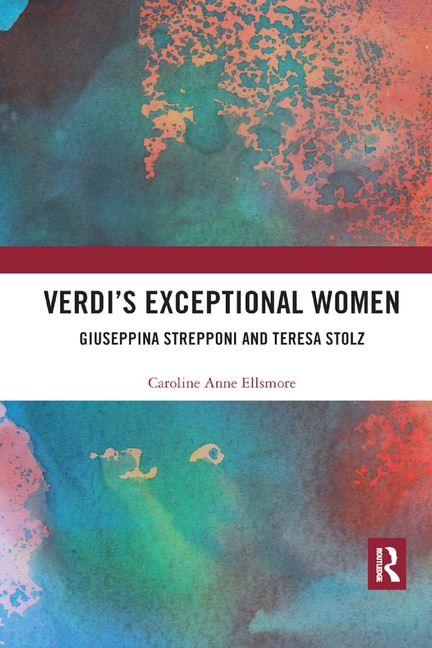 Verdi's Exceptional Women by Caroline Ellsmore, Paperback | Indigo Chapters