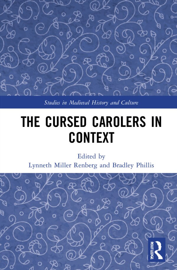 The Cursed Carolers in Context by Lynneth Miller Renberg