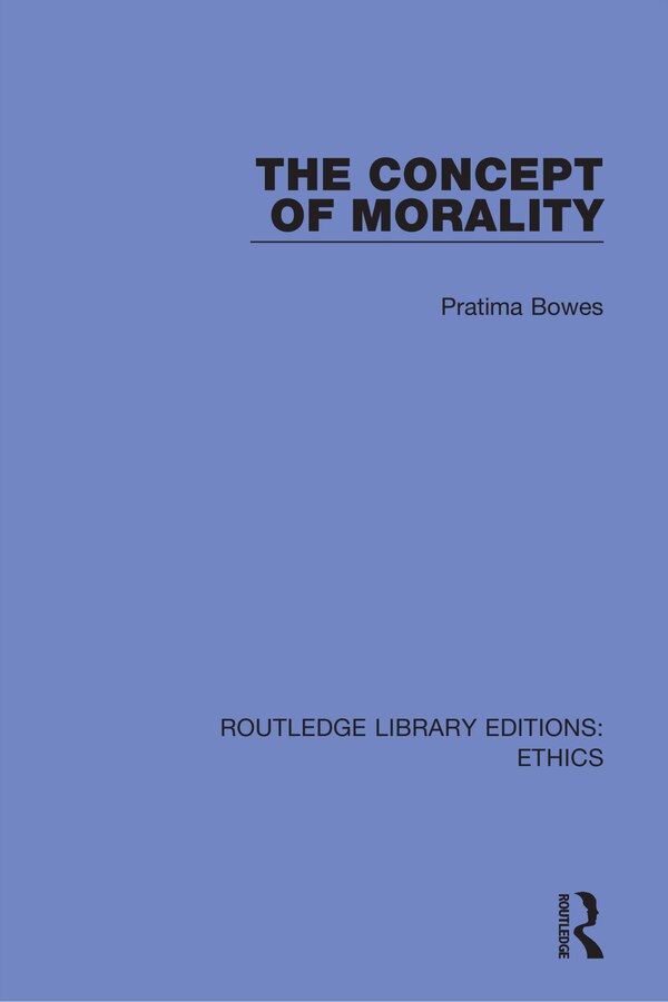The Concept Of Morality by Pratima Bowes, Paperback | Indigo Chapters