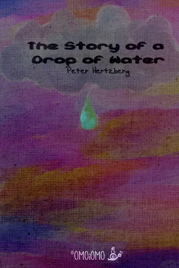 The Story of a Drop of Water by Peter Hertzberg, Paperback | Indigo Chapters