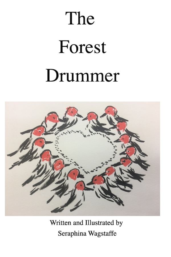 The Forest Drummer by Seraphina Wagstaffe, Paperback | Indigo Chapters