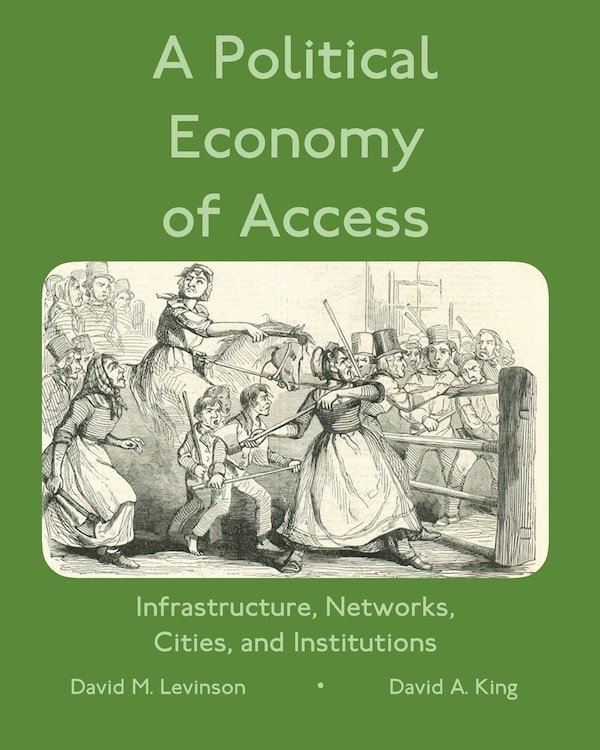 A Political Economy of Access by David King, Paperback | Indigo Chapters