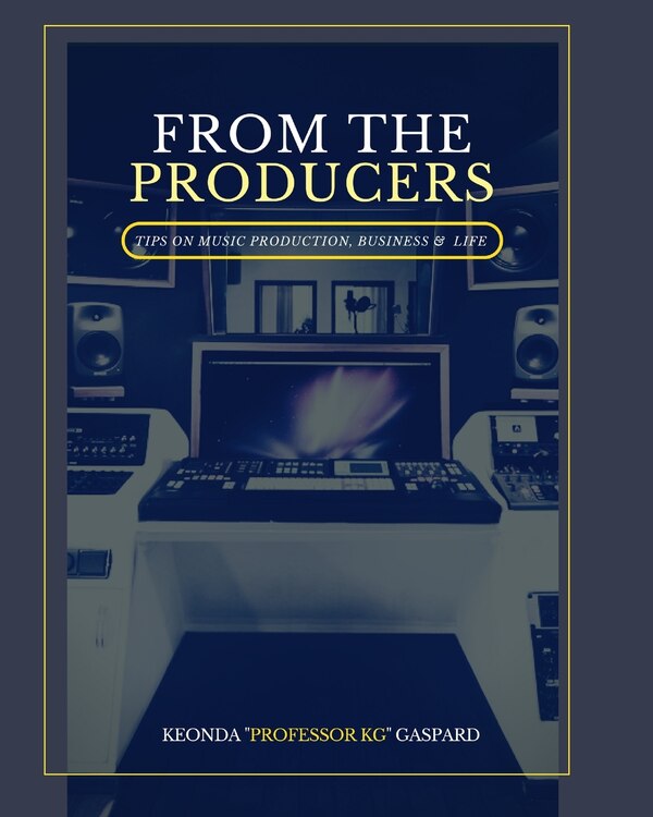 From The Producers by Keonda Professor Kg Gaspard, Paperback | Indigo Chapters