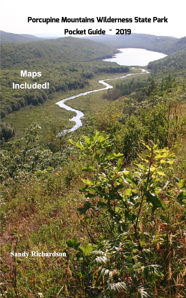 Porcupine Mountains Wilderness State Park Pocket Guide 2019 by Sandy Richardson, Paperback | Indigo Chapters