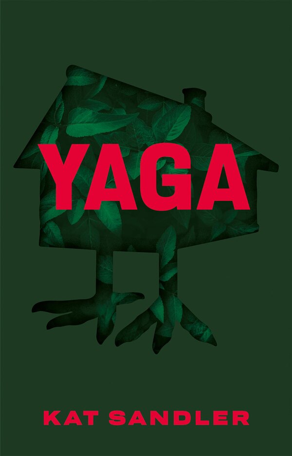 Yaga by Kat Sandler, Paperback | Indigo Chapters