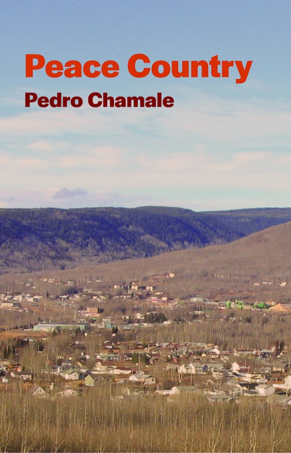 Peace Country by Pedro Chamale, Paperback | Indigo Chapters