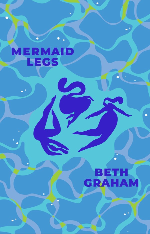 Mermaid Legs by Beth Graham, Paperback | Indigo Chapters