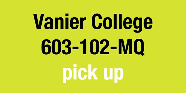 Vanier College 603-102-MQ Pick Up by Michaela Jeffery, Boxed Set/Slip Case/Casebound | Indigo Chapters