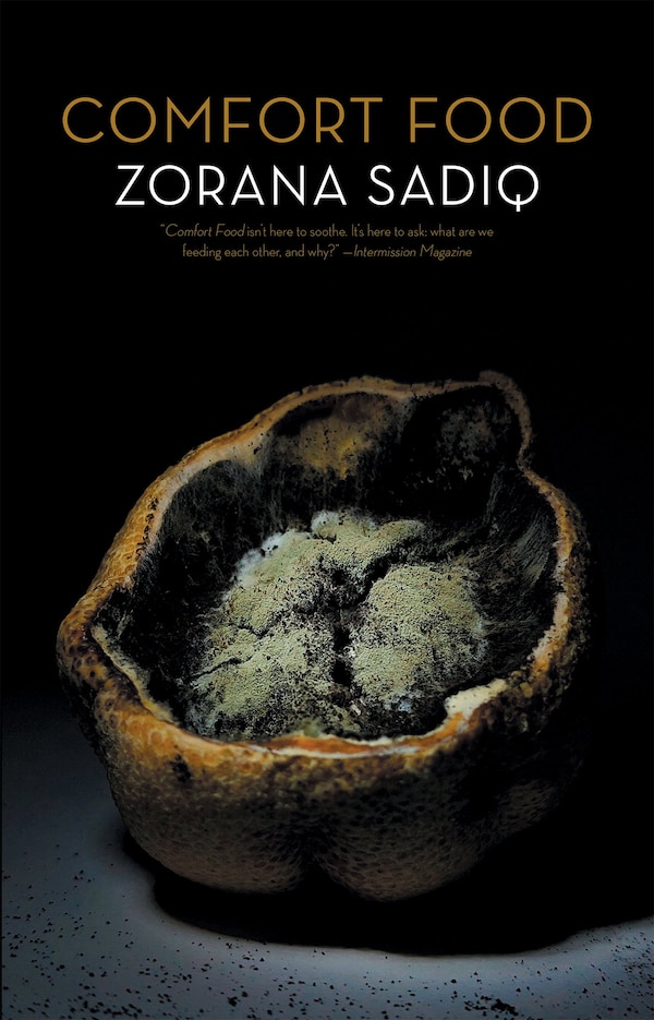 Comfort Food by Zorana Sadiq, Paperback | Indigo Chapters