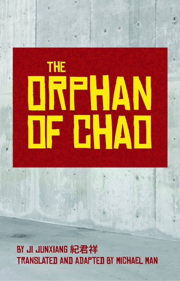 The Orphan of Chao by Ji Junxiang, Paperback | Indigo Chapters