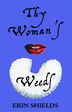 Thy Woman's Weeds by Erin Shields, Paperback | Indigo Chapters