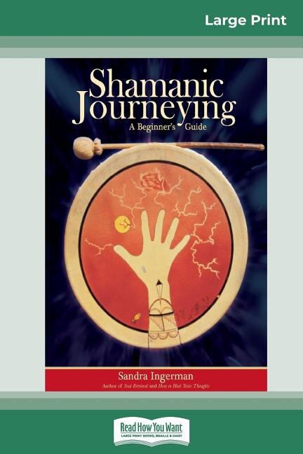 Shamanic Journeying by Sandra Ingerman, Paperback | Indigo Chapters